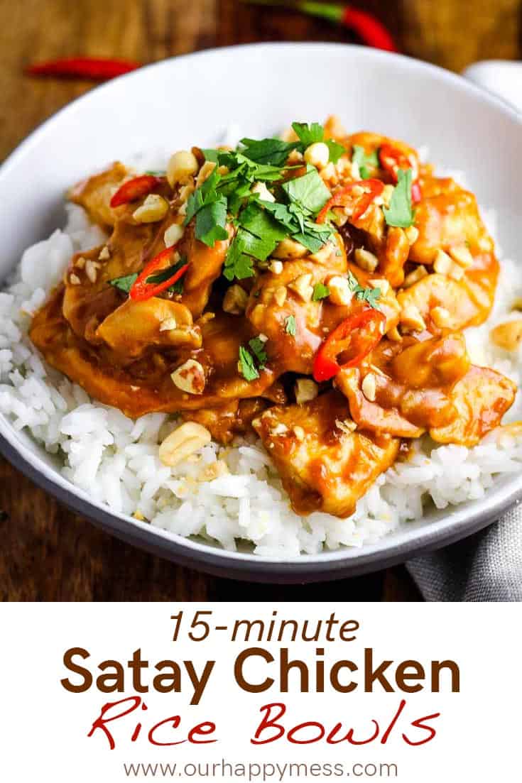 Chicken Satay Rice Bowls Ready in 15 minutes! Our Happy Mess