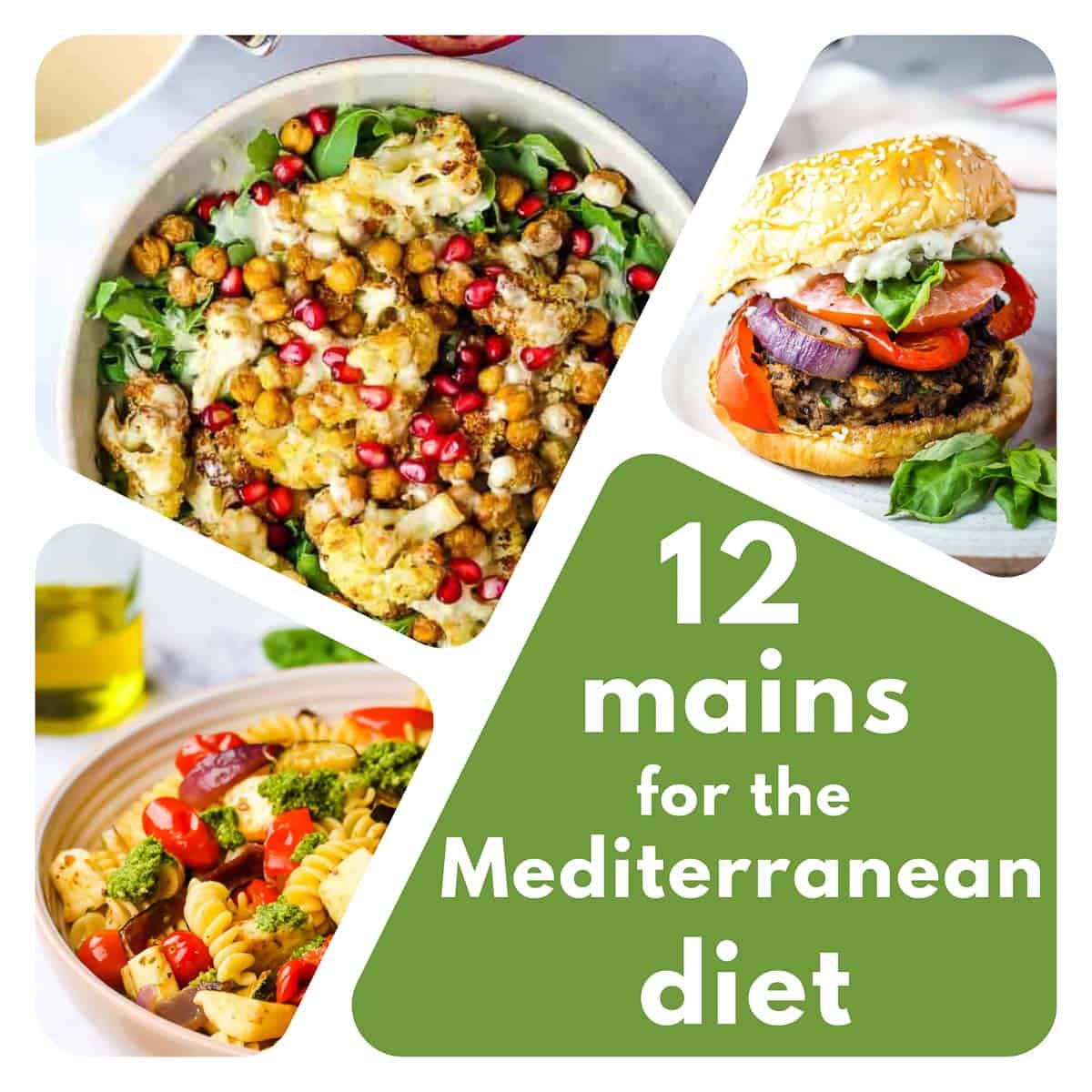 collage of images with text overlay of Mediterranean diet mains